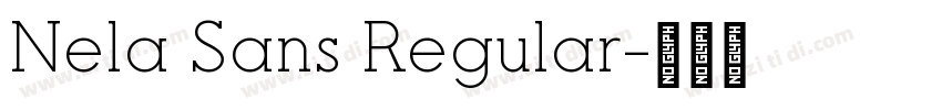 Nela Sans Regular字体转换